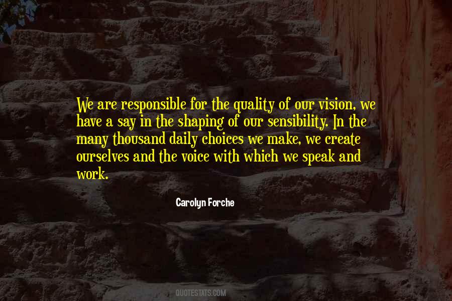 We Are Responsible Quotes #1561762