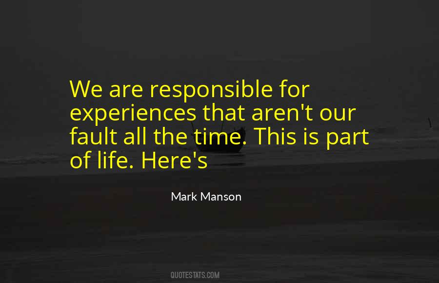 We Are Responsible Quotes #1772922