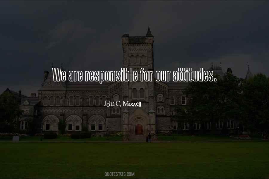 We Are Responsible Quotes #624931