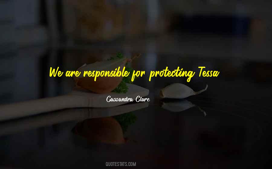 We Are Responsible Quotes #685708