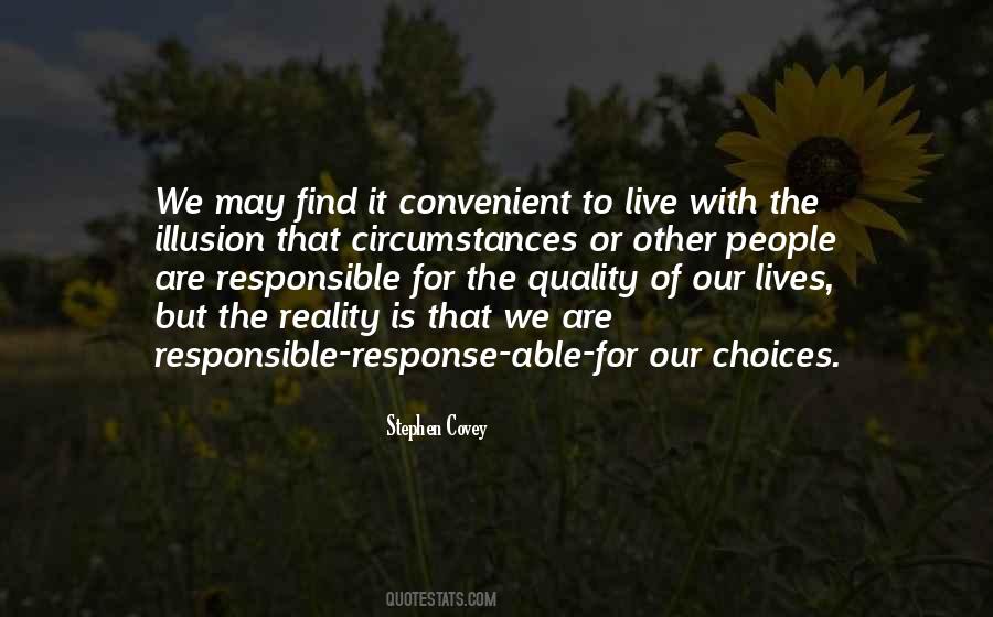 We Are Responsible Quotes #730777