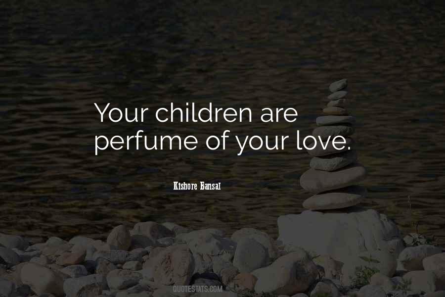 Your Perfume Quotes #1821014