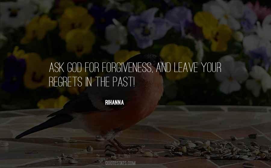 Regret Your Past Quotes #252985