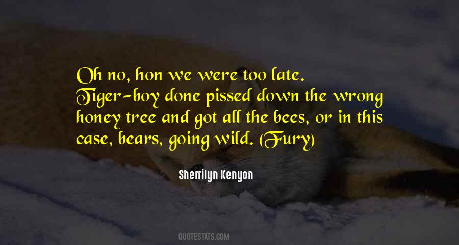 You Get More Bees With Honey Quotes #1074680