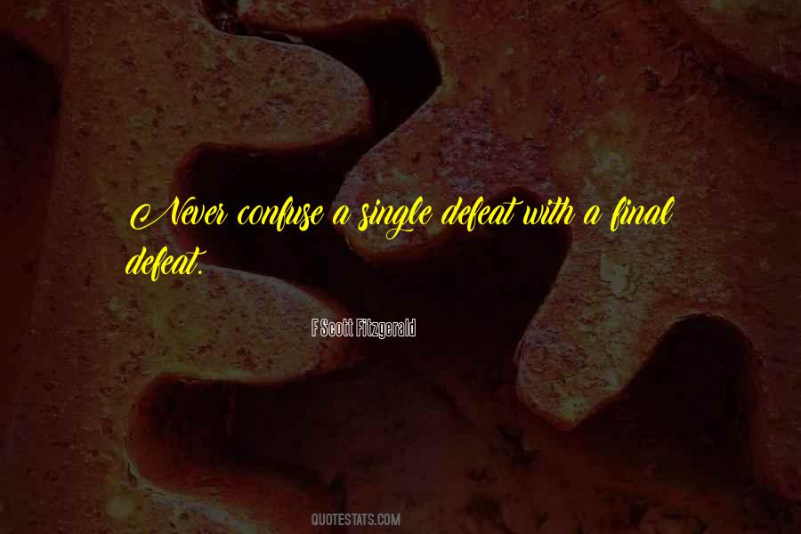Never Confuse Quotes #1453672