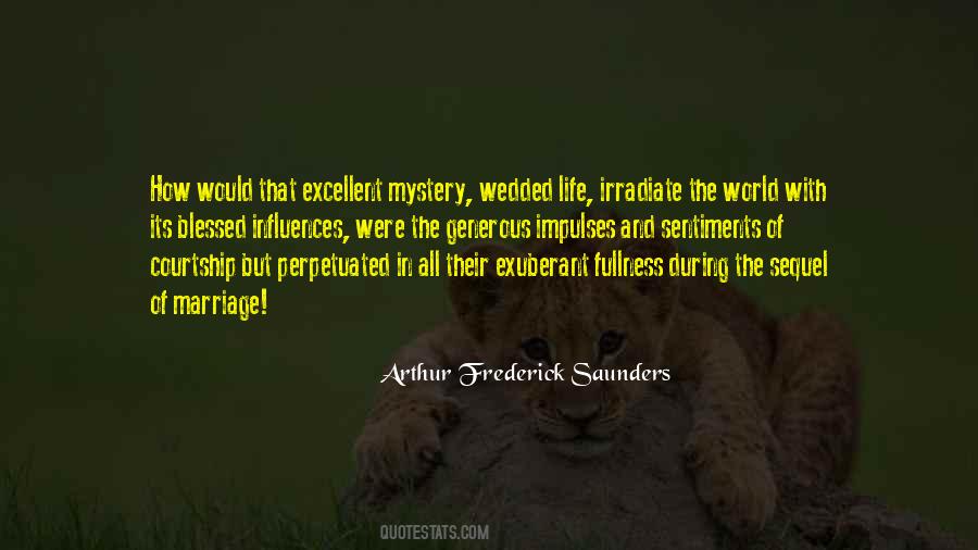 Frederick Saunders Quotes #1436808