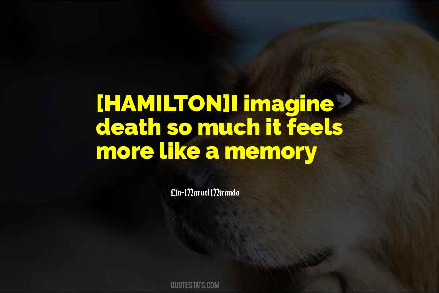 Hamilton Death Quotes #388197