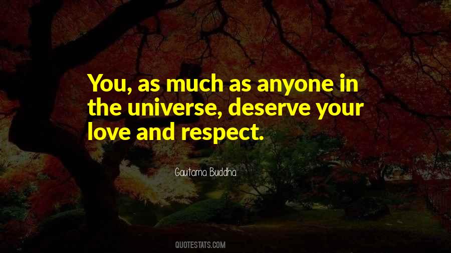 Deserve Your Love Quotes #1543371