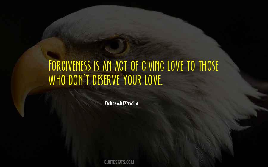 Deserve Your Love Quotes #1557445