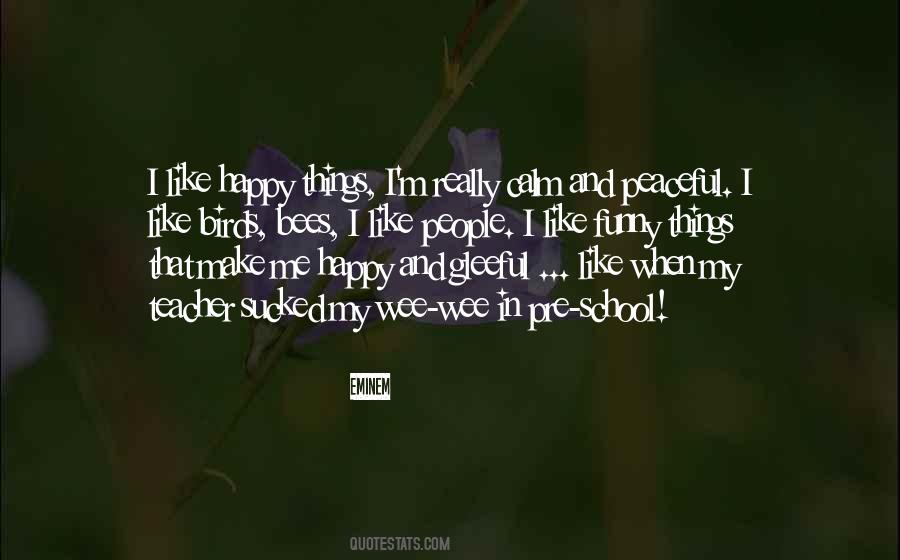 Make Me Calm Quotes #347471