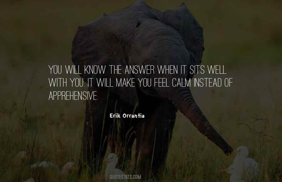 Make Me Calm Quotes #602203