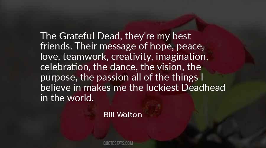 Quotes About The Grateful Dead #747762