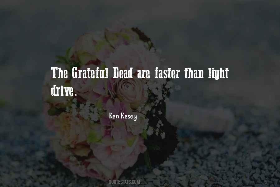 Quotes About The Grateful Dead #754564