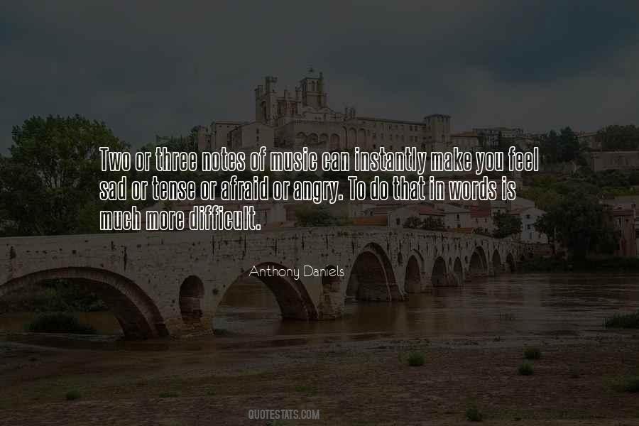 I Feel So Angry Quotes #318106