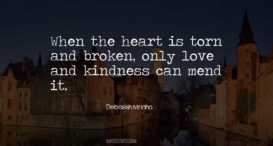 Mend A Broken Heart Quotes #293436