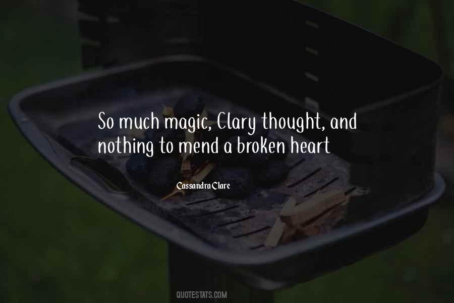 Mend A Broken Heart Quotes #738116