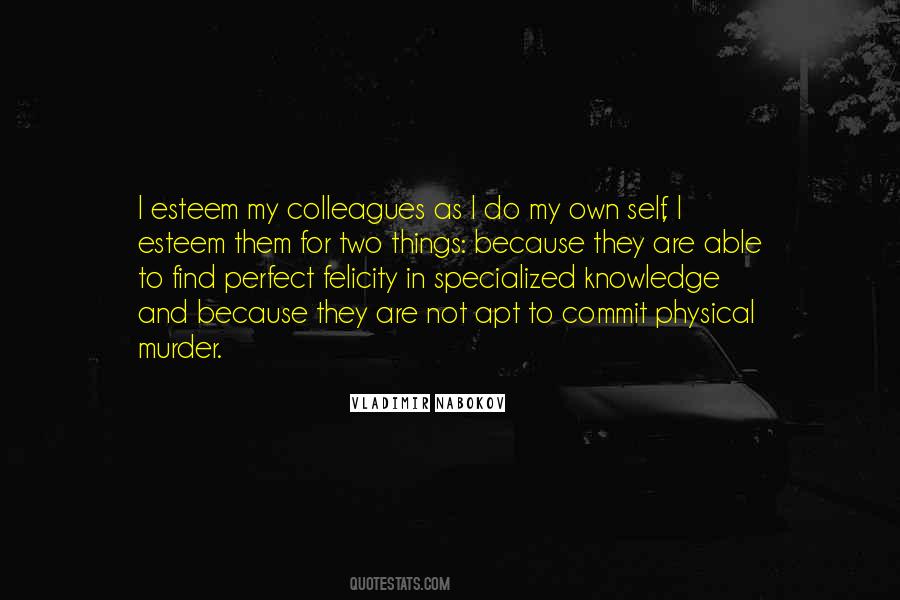 Things Are Not Perfect Quotes #358542