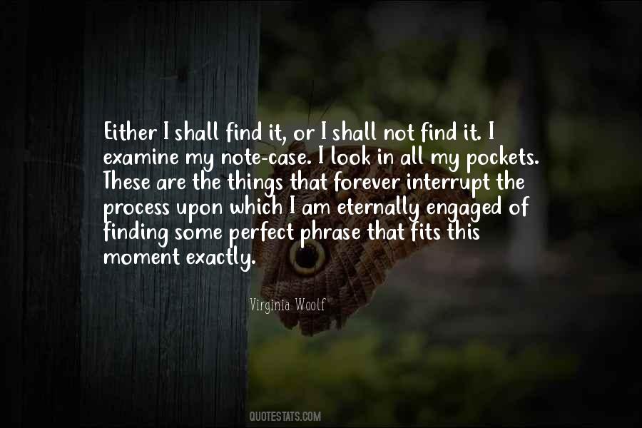 Things Are Not Perfect Quotes #650329