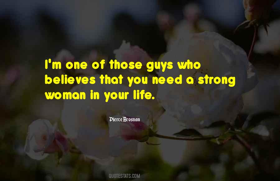 Woman In Your Life Quotes #430444