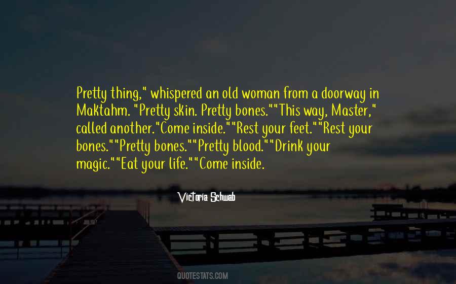Woman In Your Life Quotes #614320