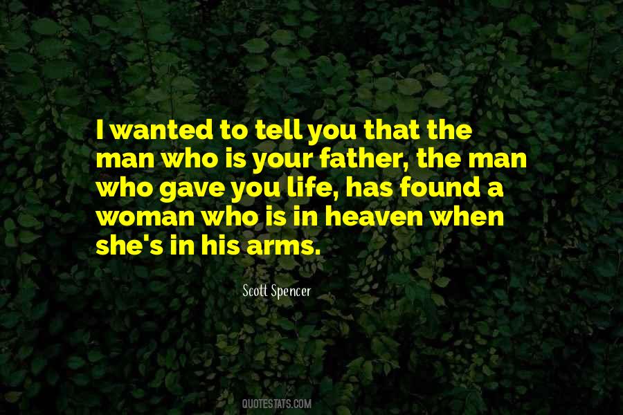 Woman In Your Life Quotes #715756