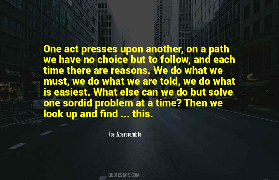 Follow No Path Quotes #287922