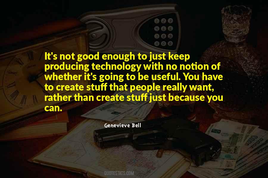 Only The Best Is Good Enough Quotes #12805