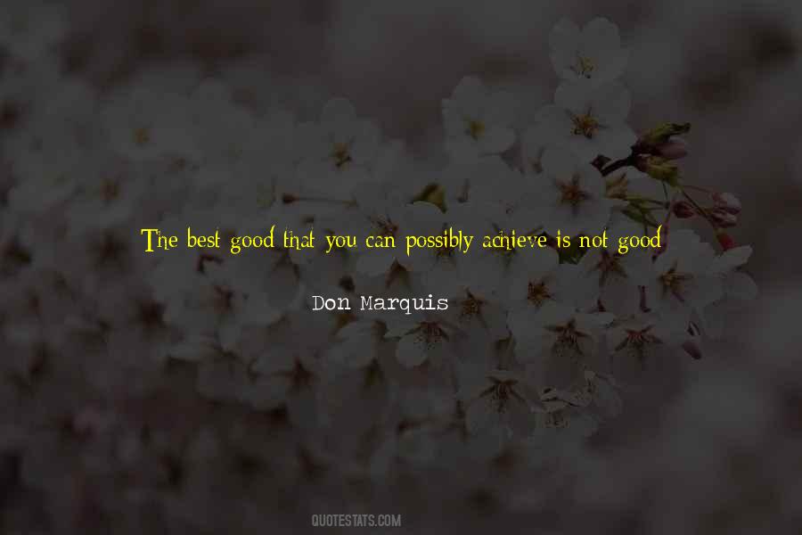 Only The Best Is Good Enough Quotes #93689