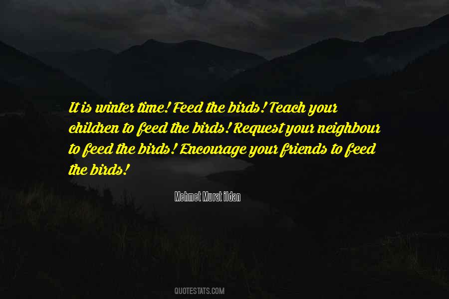 Birds Feed Quotes #1320624