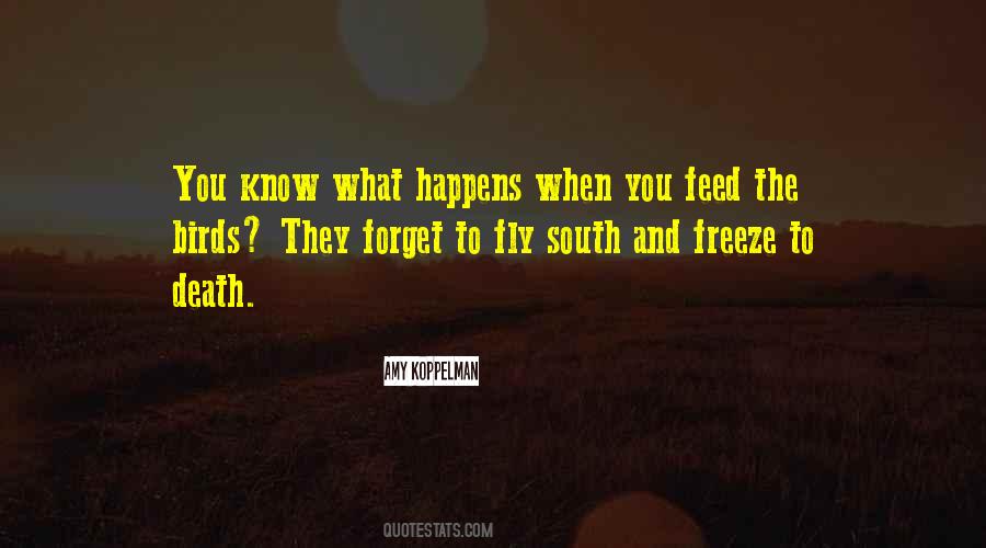 Birds Feed Quotes #134370