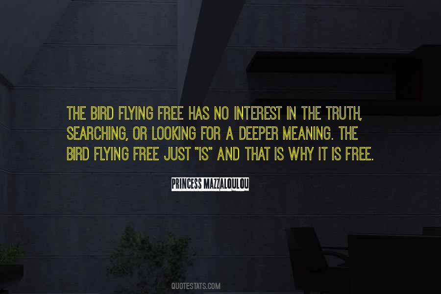 Free And Flying Quotes #1699259