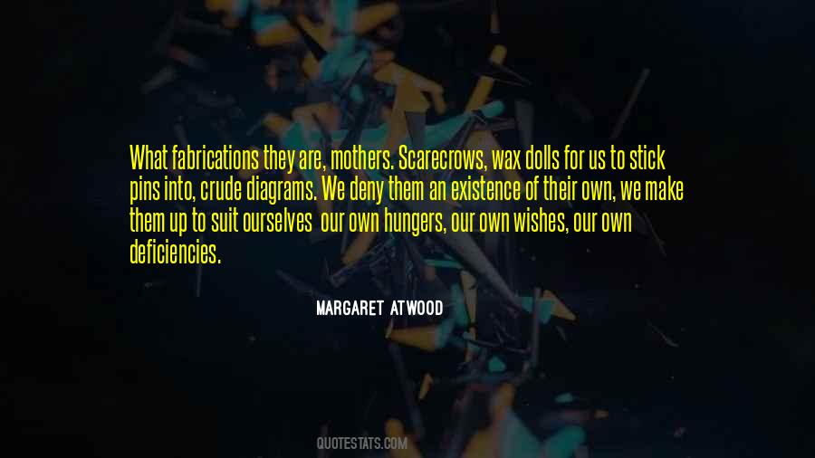 What Are Mothers For Quotes #1135537