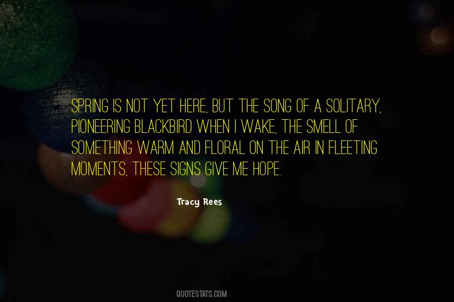 Spring Song Quotes #1466887