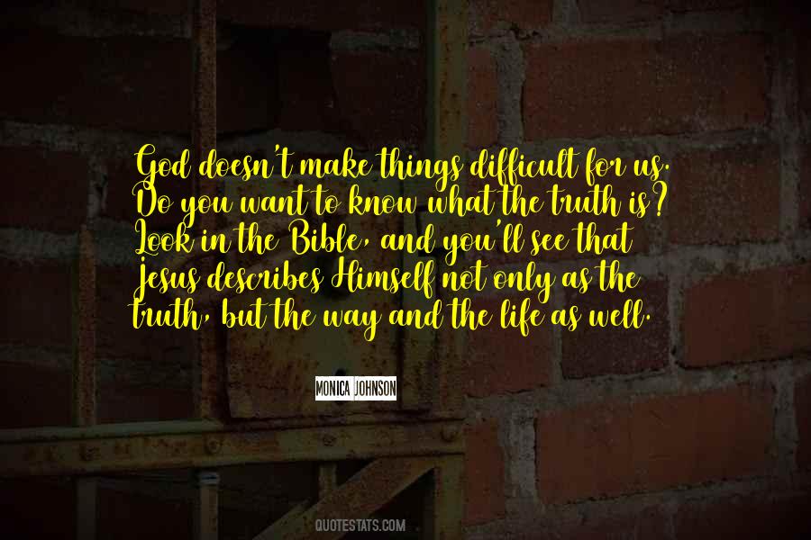 Only You Know The Truth Quotes #1794287