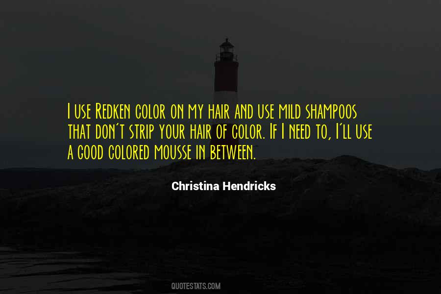 Color Hair Quotes #1326224