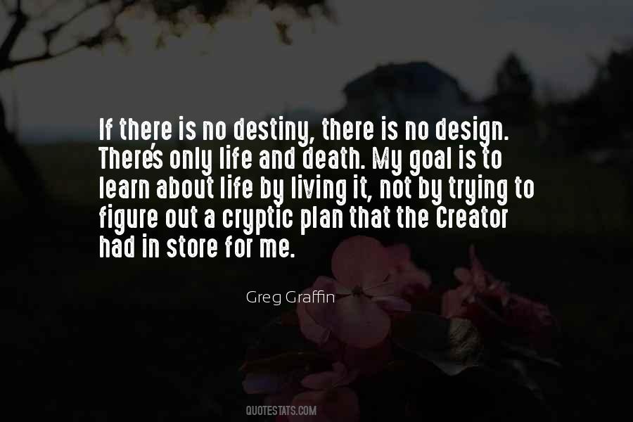 You Are The Creator Of Your Own Destiny Quotes #637964