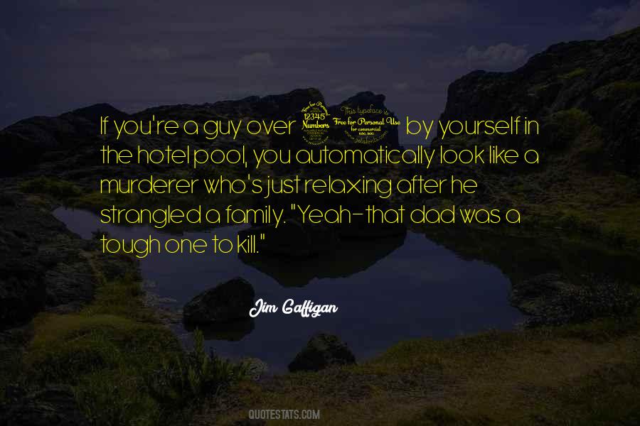 Just Look After Yourself Quotes #561071