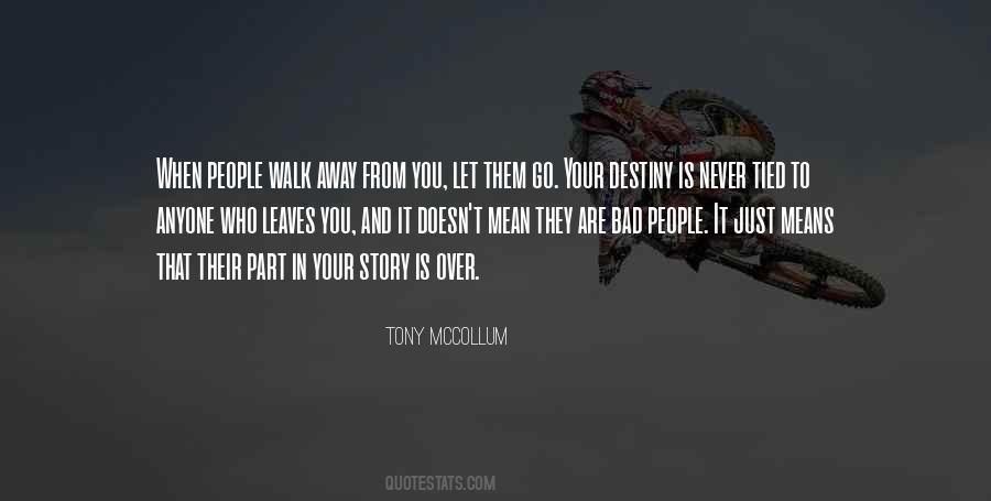 Just Let Them Go Quotes #1061269