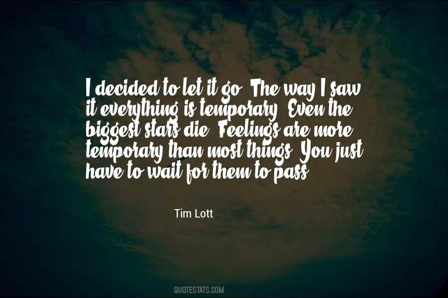Just Let Them Go Quotes #181247