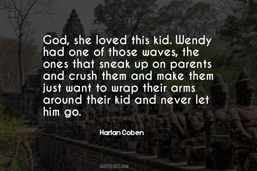 Just Let Them Go Quotes #388309