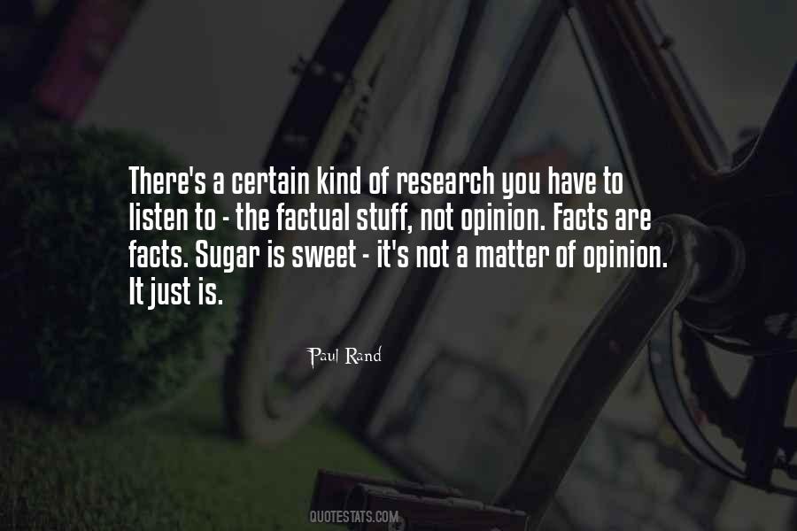 Sugar Is Sweet Quotes #424710