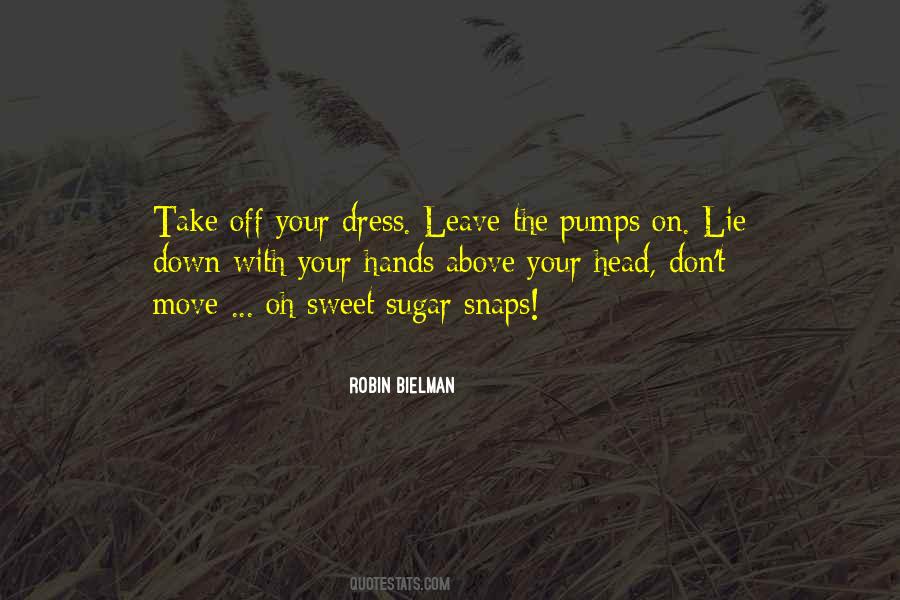 Sugar Is Sweet Quotes #765197