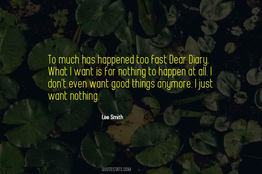 Life Too Fast Quotes #1491228