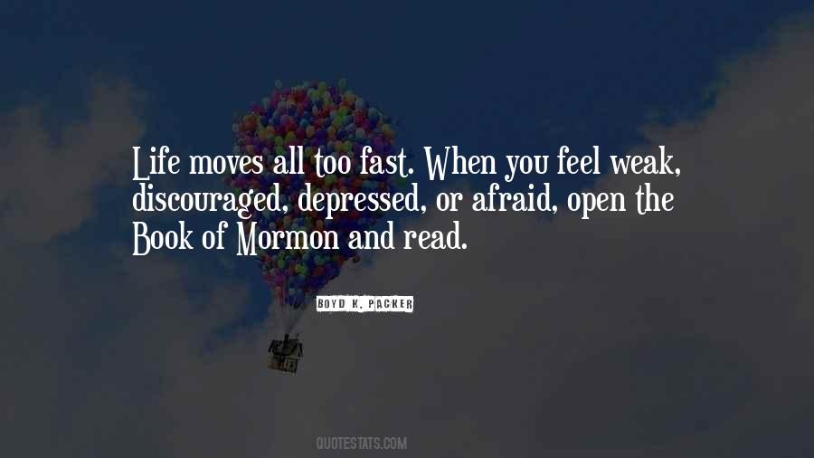 Life Too Fast Quotes #1621853