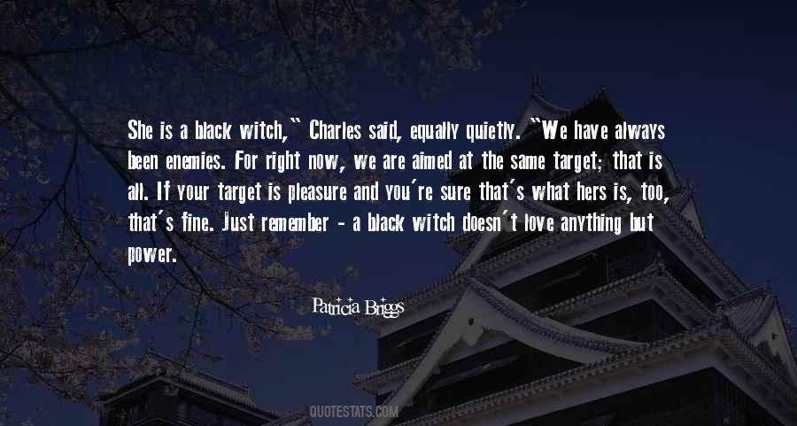 Power That You Have Quotes #845901