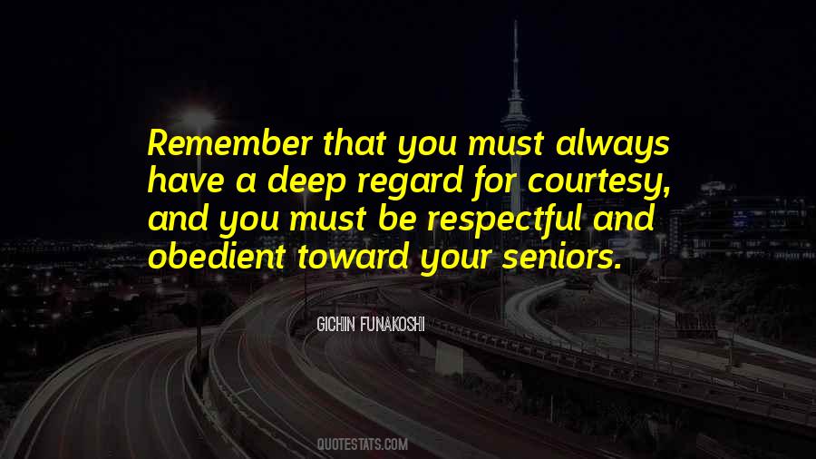 Always Be Respectful Quotes #1490619