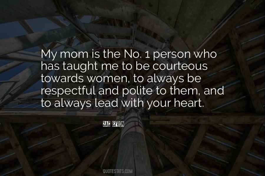 Always Be Respectful Quotes #1814616