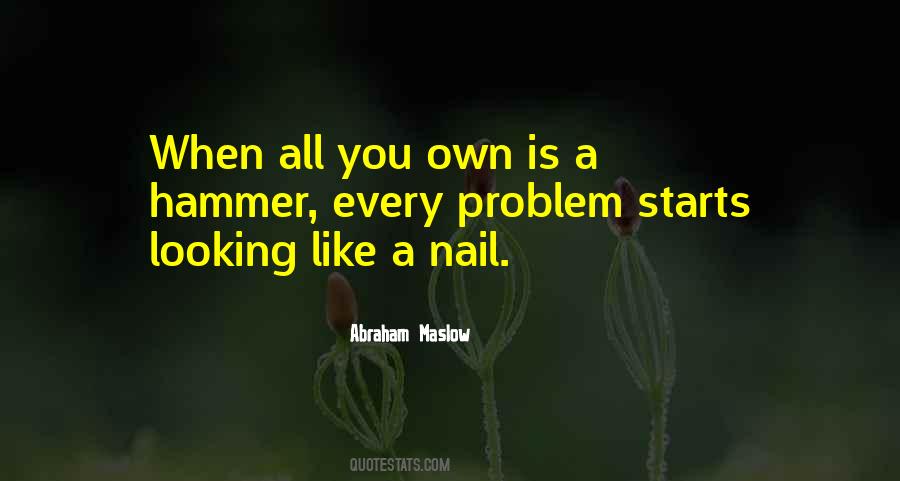 Quotes About Hammers And Nails #747979