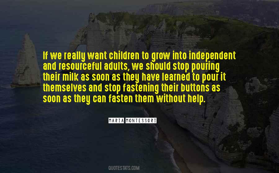 They Can Help Themselves Quotes #1121275