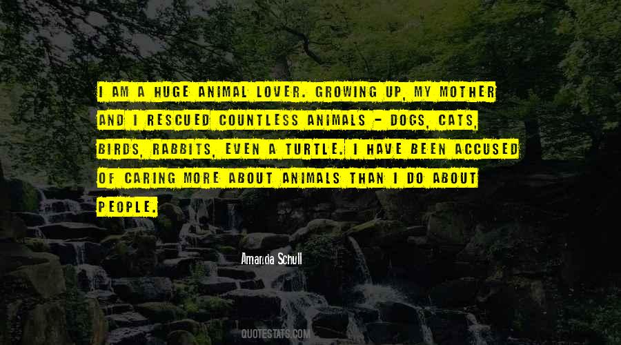 Caring Animal Quotes #417373